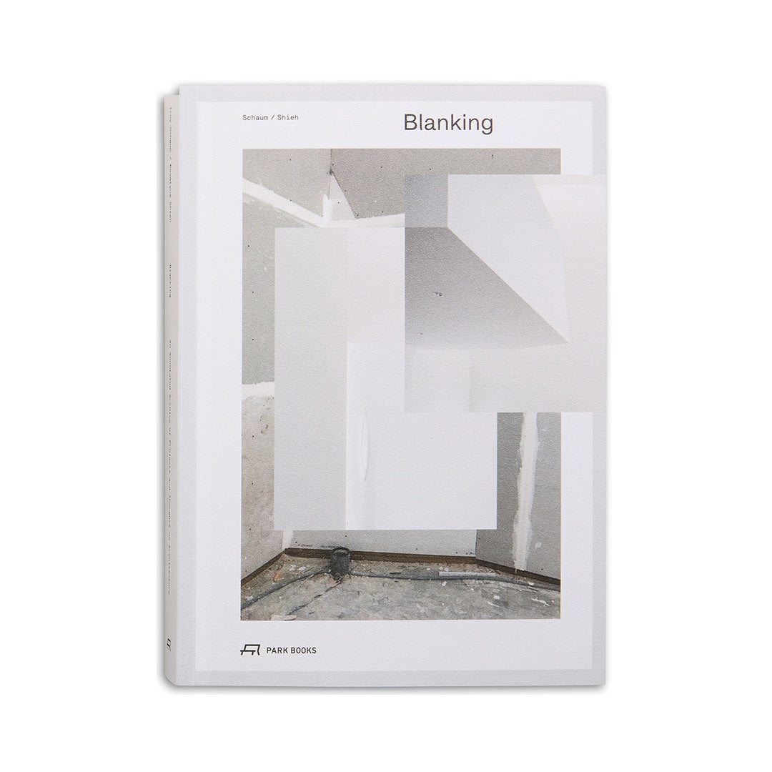 Blanking: An Annotated Archive of Projects and Thoughts on Architecture Coffee Table Book